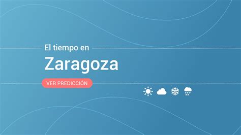 accuweather zaragoza|el tiempo zaragoza 7 días.